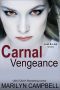 [Lust and Lies 04] • Carnal Vengeance